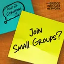 Why Do Christians Join Small Groups?