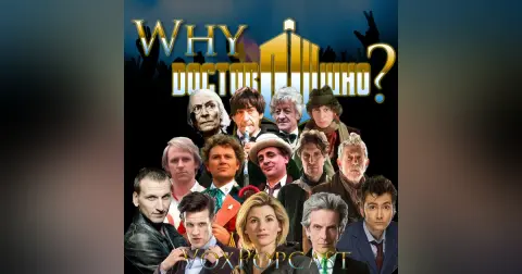 e239. Why Doctor Who?
