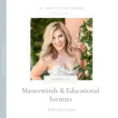Episode 21: Masterminds & Educational Formats with Hope Taylor