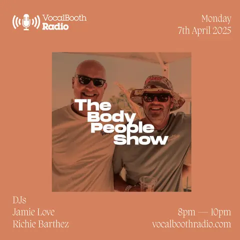The Body People Show — Vocal Booth Radio, April 2025
