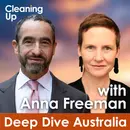 The Good, Bad and Downright Ugly of Australia's Energy Transition | Deep Dive Australia 09: Anna Freeman & Michael Liebreich