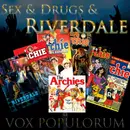 Episode 6: Sex & Drugs & Riverdale
