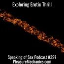 Exploring Erotic Thrill