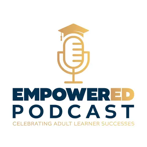 EmpowerED E12: Shaelyn Birch—From Barriers to Belief