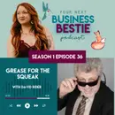 Grease for the Squeak with David Rider