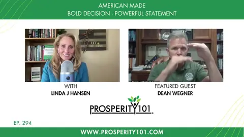 American Made - Bold Decision - Powerful Statement – with Dean Wegner – [Ep. 294]