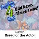 Breed Or The Actor