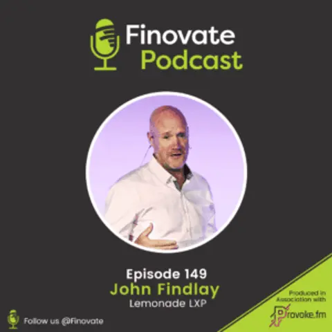 EP 149: John Findlay, Lemonade LXP
