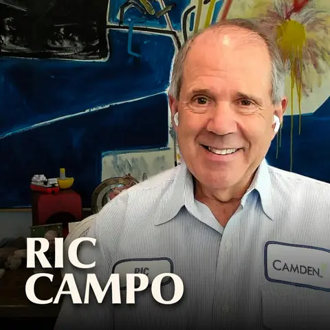 Building Camden: 50 Years of Apartment Cycles & What Comes Next with Ric Campo (#435)