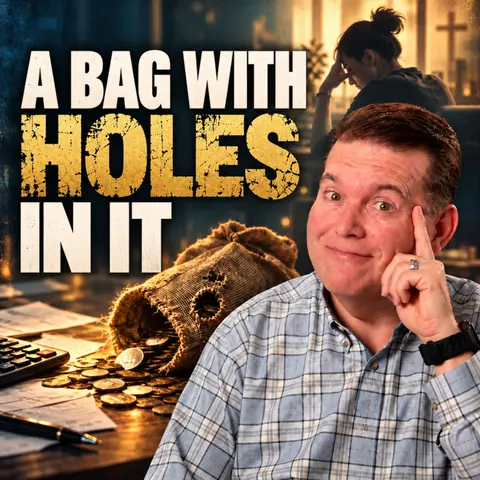 A Bag with Holes In It: When You Work Hard and Never Seem To Get Ahead