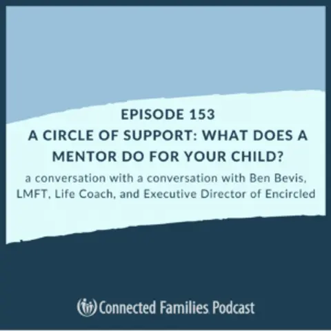 A Circle of Support: What Does a Mentor Do for Your Child?