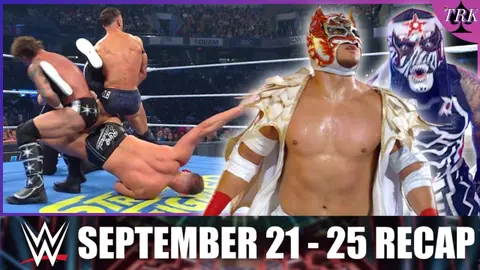 WWE Recap | RAW: Sep 21, 2026 & SmackDown: Sep 25, 2026