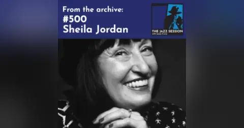 The Jazz Session #500: Sheila Jordan (Encore)