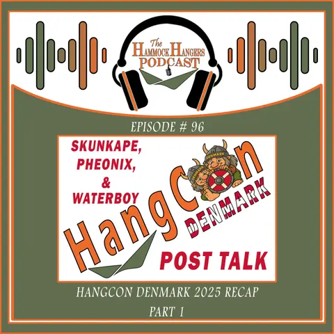 Episode #96 (HangCon Denmark 2025 Recap, Part 1)