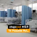 Episódio #129 – Tô Passando Mal…