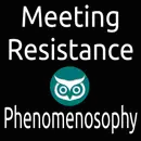 Meeting Resistance