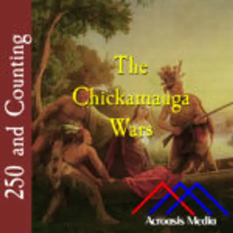 The Chickamauga Wars–July 1, 1776