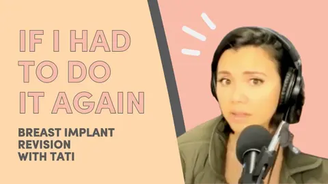 Patient Tati: Breast Implant Revision