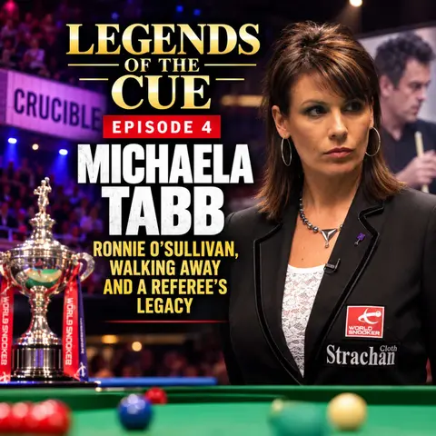 Michaela Tabb - Part 4 (Ronnie O’Sullivan, Walking Away and a Referee’s Legacy)