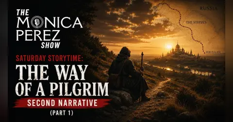 Story Time: The Way of a Pilgrim, Second Narrative (Part 1)