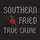 Southern Fried True Crime