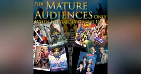 e378. For Mature Audiences Only: When Nostalgia Grows Up