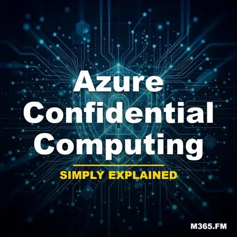Azure Confidential Computing - Simply Explained