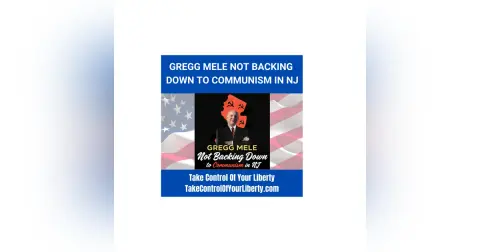 Gregg Mele Not Backing Down To Communism In NJ