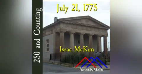 July 21, 1775: Isaac McKim