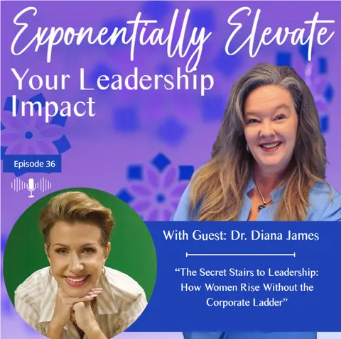 The Secret Stairs to Leadership: How Women Rise Without the Corporate Ladder