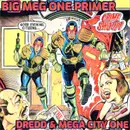 Big Meg One – Primer 1 – Dredd and Mega-City One
