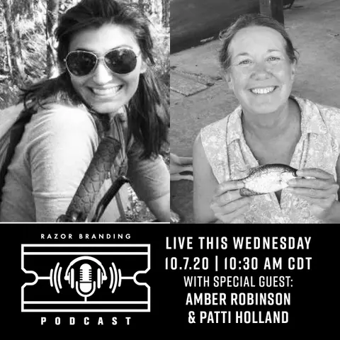 Razor Branding™ Podcast LIVE: 1.27 with Amber Robinson & Patti Holland