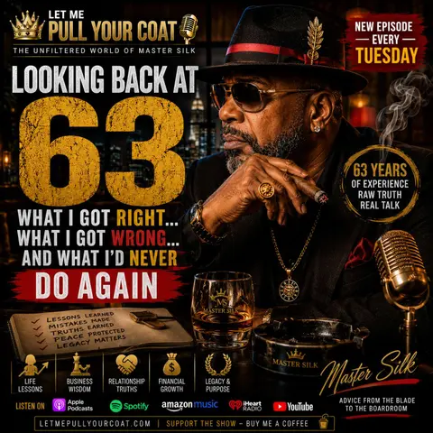 Looking Back at 63: What I Got Right... What I Got Wrong... And What I'd Never Do Again