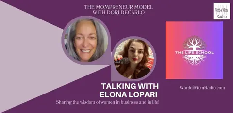 Elona Lopari on The Mompreneur Model with Dori DeCarlo