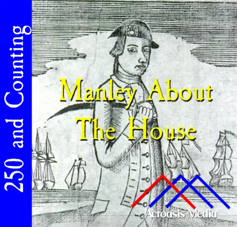 Manley About The House–October 17, 1775