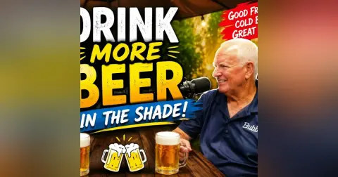 Drink More Beer in the Shade