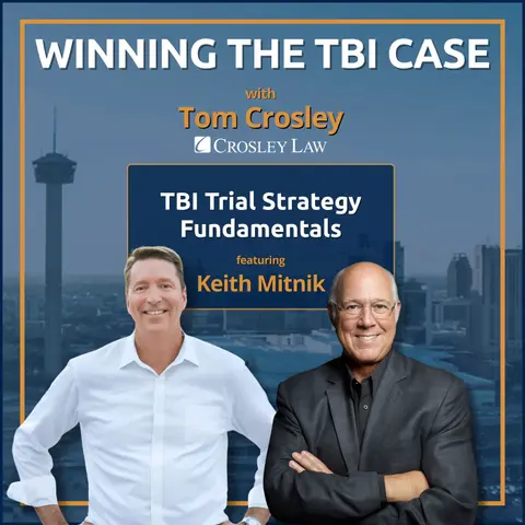 Keith Mitnik: TBI Trial Strategy Fundamentals