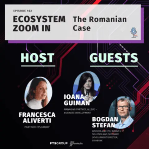 Episode 162: Ecosystem Zoom In – The Romanian Case