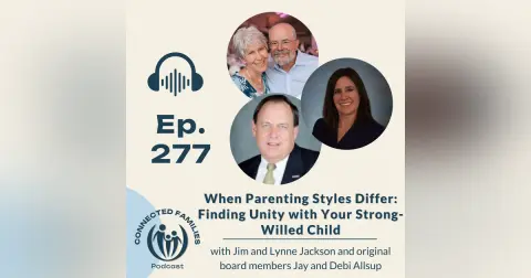 When Parenting Styles Differ: Finding Unity with Your Strong-Willed Child