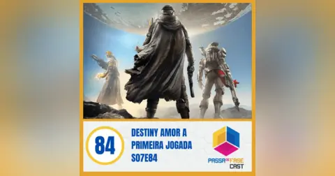 DESTINY AMOR A PRIMEIRA JOGADA | S07E84