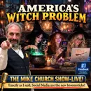 MCS #2442 America's Witch Problem