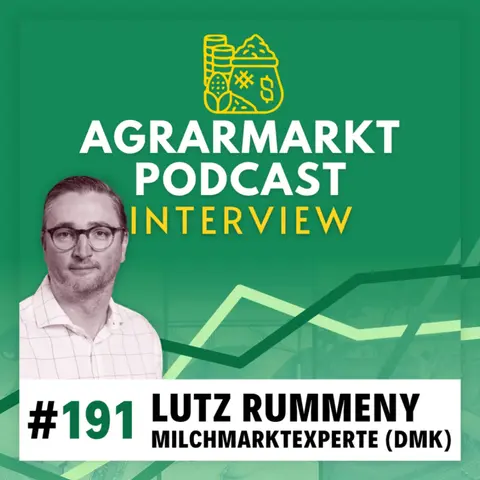 #191 🐄 Strategien für den Milchmarkt: Von Protein-Trends bis zum Hedging mit Lutz Rummeny (DMK)