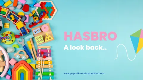A look back at some of Hasbro's memorable toys during a tough time at the company