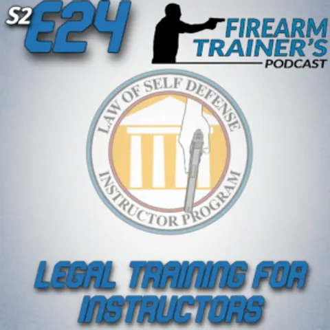 S2E24 Legal Class For Instructors