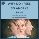 Why Do I Feel So Angry?