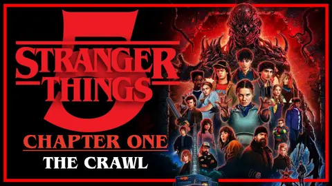 Stranger Things 5 | Chapter 1: The Crawl