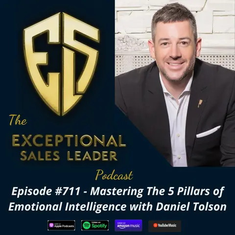 Mastering The 5 Pillars of Emotional Intelligence with Daniel Tolson