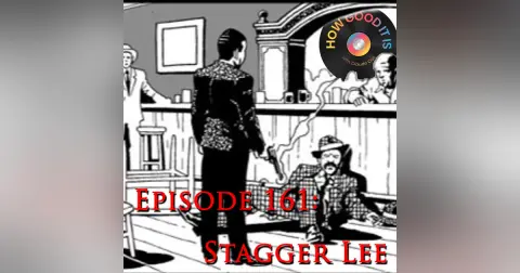 161: Stagger Lee