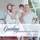 Guiding The Retirement You Desire with Paul Levin Coming Soon