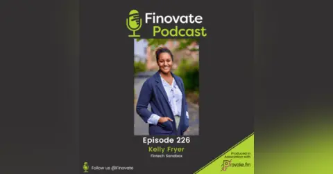 EP 226: Kelly Fryer, Fintech Sandbox